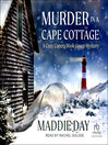 Murder in a cape cottage Cozy capers book group mystery series, book 4.